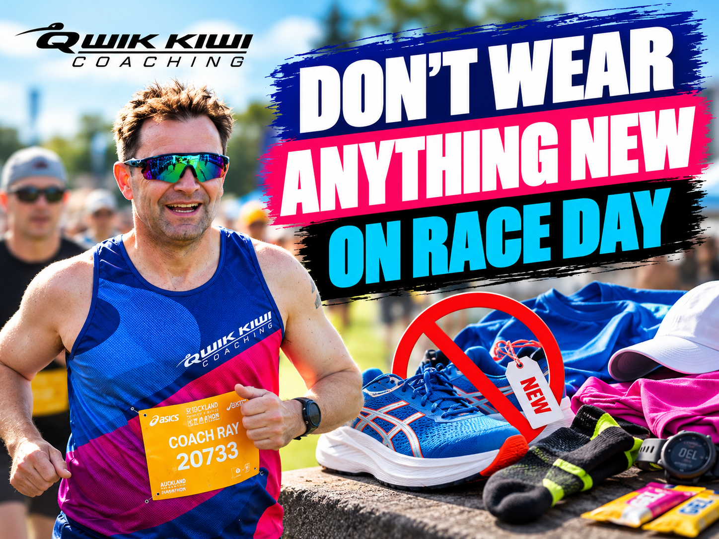 Coach Ray running the Auckland Marathon with Qwik Kiwi Coaching graphics reminding runners not to wear new shoes or clothing on marathon race day.